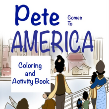 Load image into Gallery viewer, Pete Comes To America Coloring and Activity Book