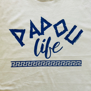 Papou Life T-Shirts