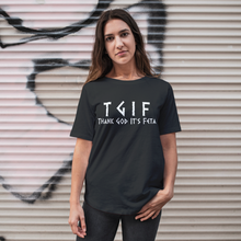 Load image into Gallery viewer, TGIF Thank God It’s Feta Shirt
