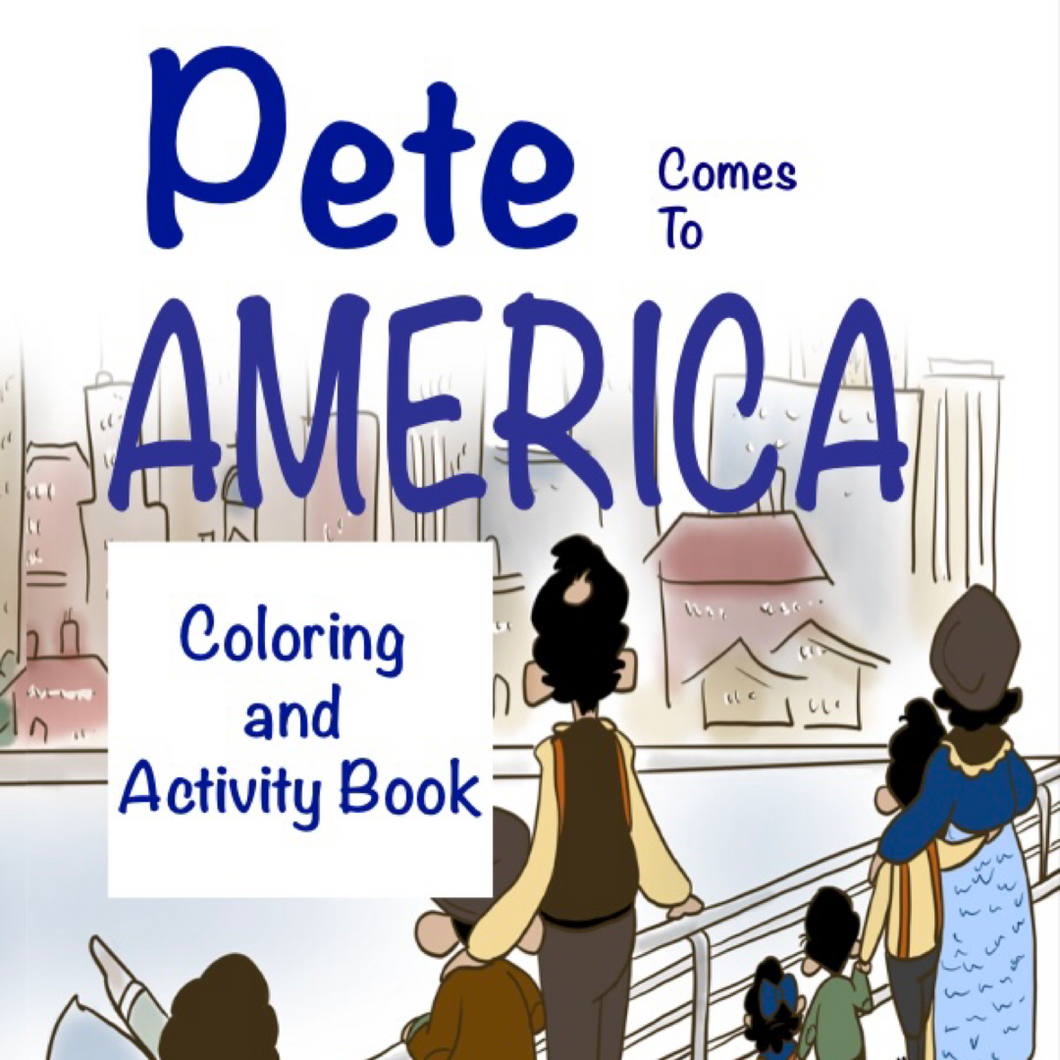 Pete Comes To America Coloring and Activity Book